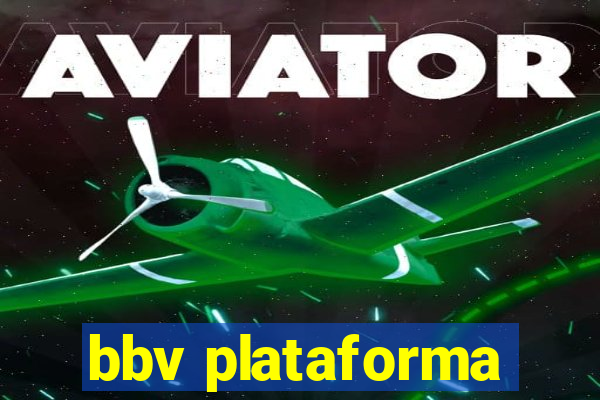 bbv plataforma